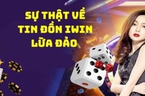 Iwin có lừa đảo hay không? Sự thật cần được làm rõ