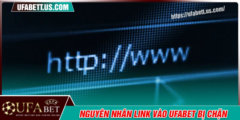 nhung-ly-do-khien-cho-duong-link-ufabet-bi-chan-truy-cap